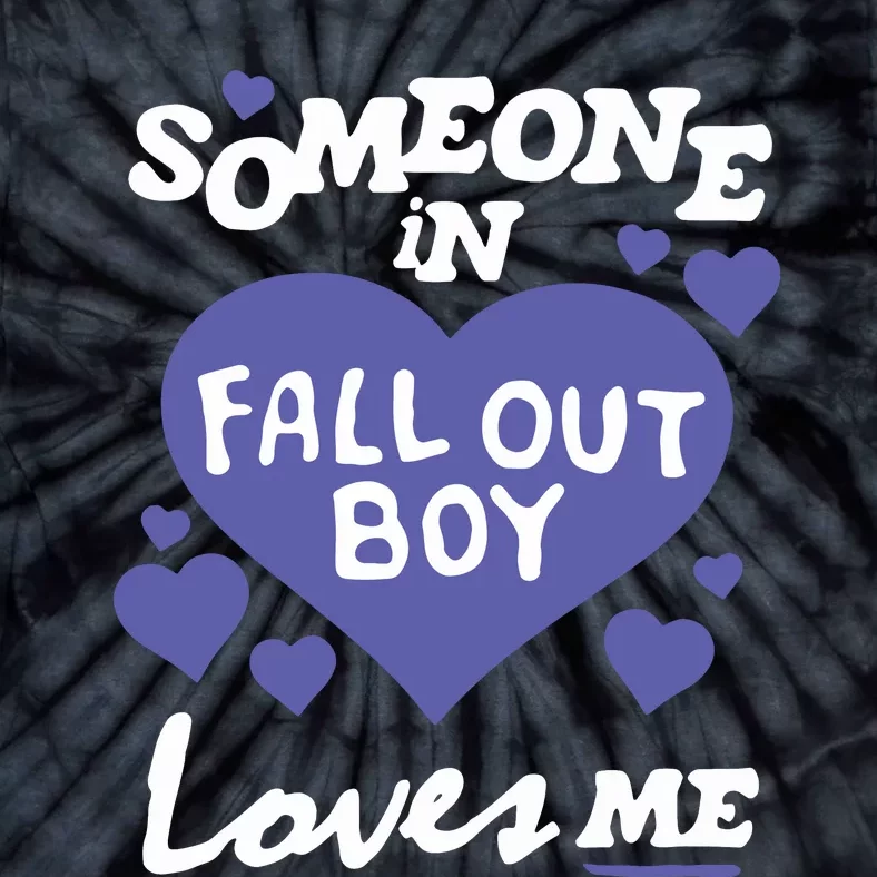 Falloutboy Someone Tie-Dye T-Shirt