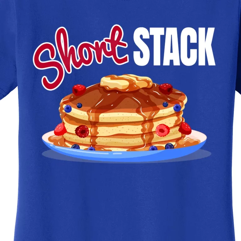 Funny Short Food Stack Pancake National Hot Breakfast Month Meaningful Gift Women's T-Shirt