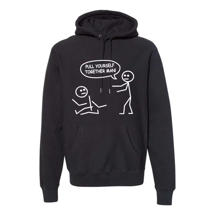 Funny Stick Figure Joke Pull Yourself Together Man Premium Hoodie