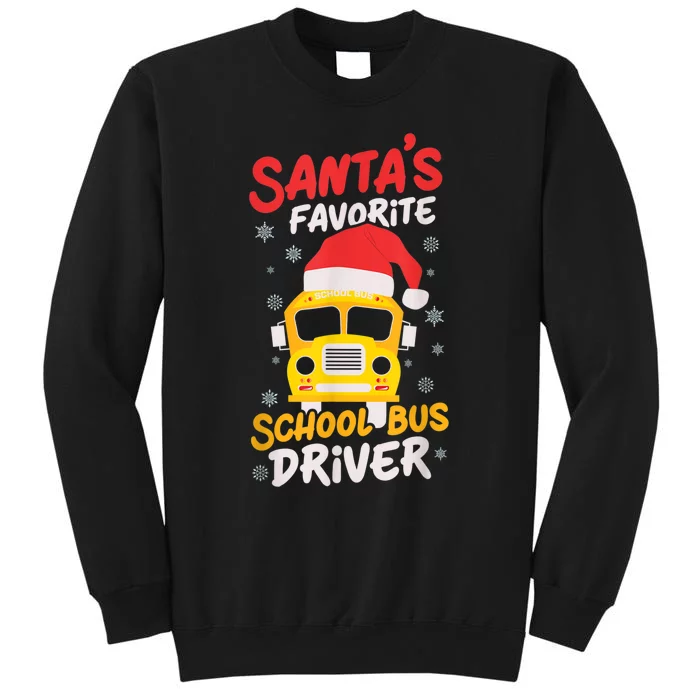 Funny Santas Favorite School Bus Driver Christmas Tall Sweatshirt