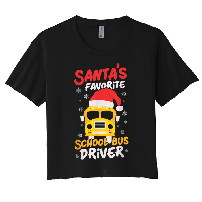 Funny Santas Favorite School Bus Driver Christmas Women's Crop Top Tee