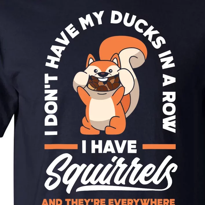 Funny Squirrel Tall T-Shirt