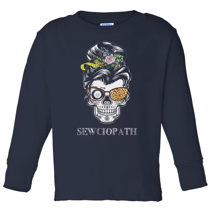 Funny Sewciopath Floral Sewing Leopard Flowers Skull Lady Toddler Long Sleeve Shirt