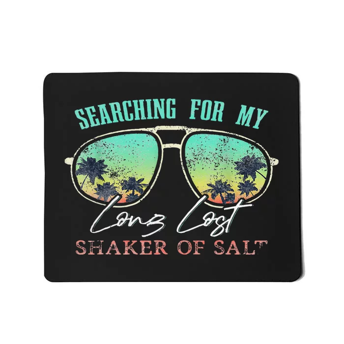 Funny Searching For My Long Lost Shaker Of Salt Shaker Mousepad