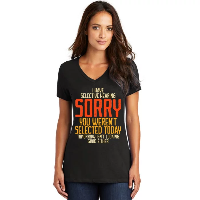 Funny Sayings For Sarcastic People Gag Sarcasm Women's V-Neck T-Shirt