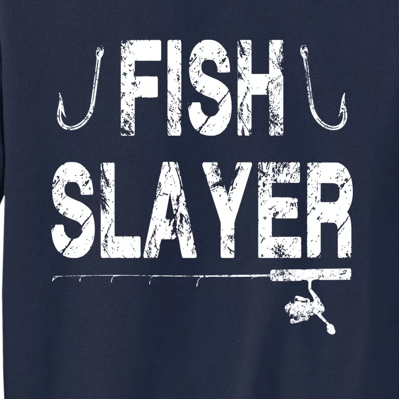 Fish Slayer Tall Sweatshirt