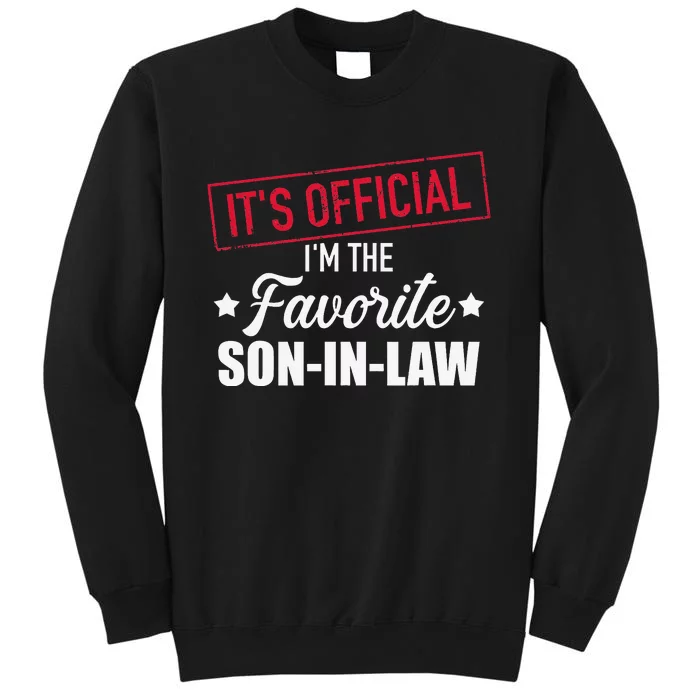 Favorite soninlaw from motherinlaw or fatherinlaw Tall Sweatshirt