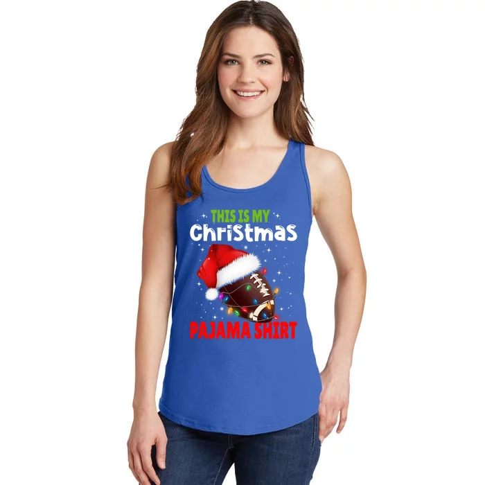 Funny Santa Football Team This Is My Christmas Pajama Cute Gift Ladies Essential Tank