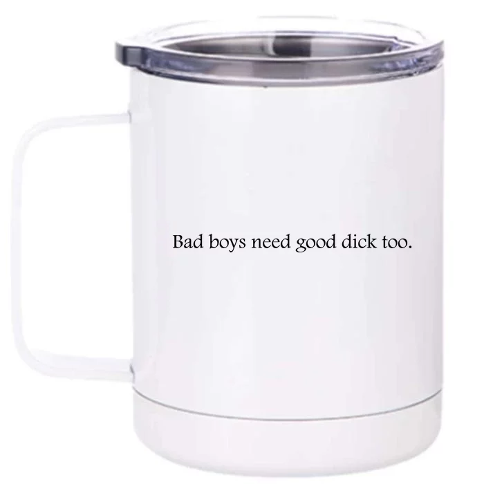 Funny Slogan Funny Adult Humor Funny Quote Front & Back 12oz Stainless Steel Tumbler Cup