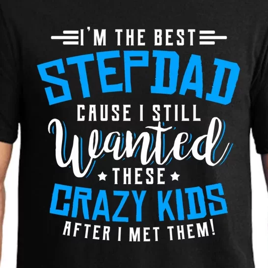 Funny Step Fathers I'm The Best Stepdad Step Dads Stepdads Gift Pajama Set