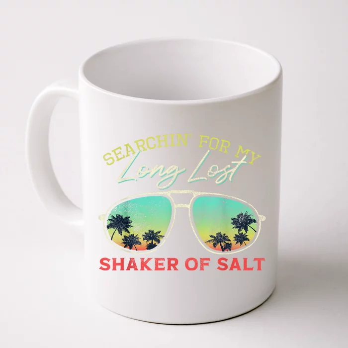 Funny Searching For My Long Lost Shaker Of Salt Shaker Front & Back Coffee Mug