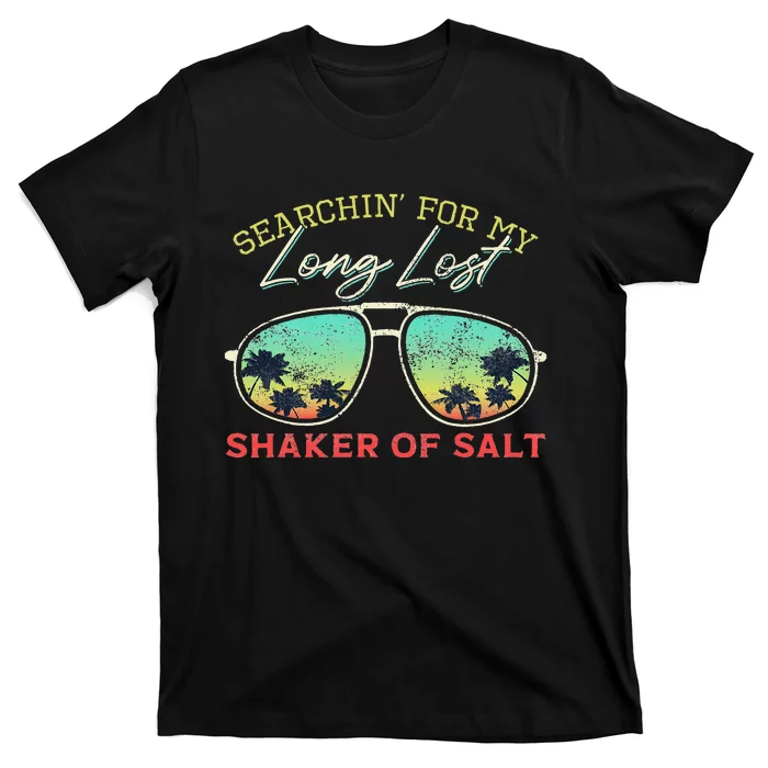 Funny Searching For My Long Lost Shaker Of Salt Shaker T-Shirt