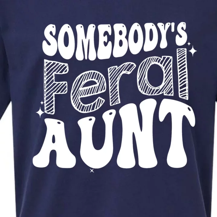 Funny Somebody's Feral Aunt Groovy For Mom Mother's Day Sueded Cloud Jersey T-Shirt