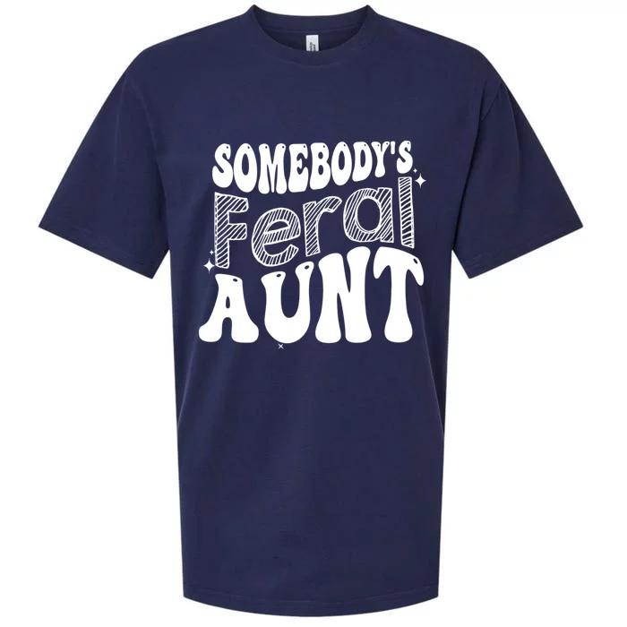 Funny Somebody's Feral Aunt Groovy For Mom Mother's Day Sueded Cloud Jersey T-Shirt