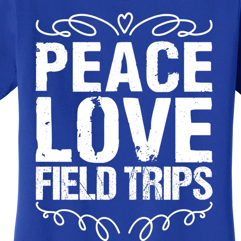 Funny School Field Day Trips Vibes Peace Love Field Trips Gift Women's T-Shirt