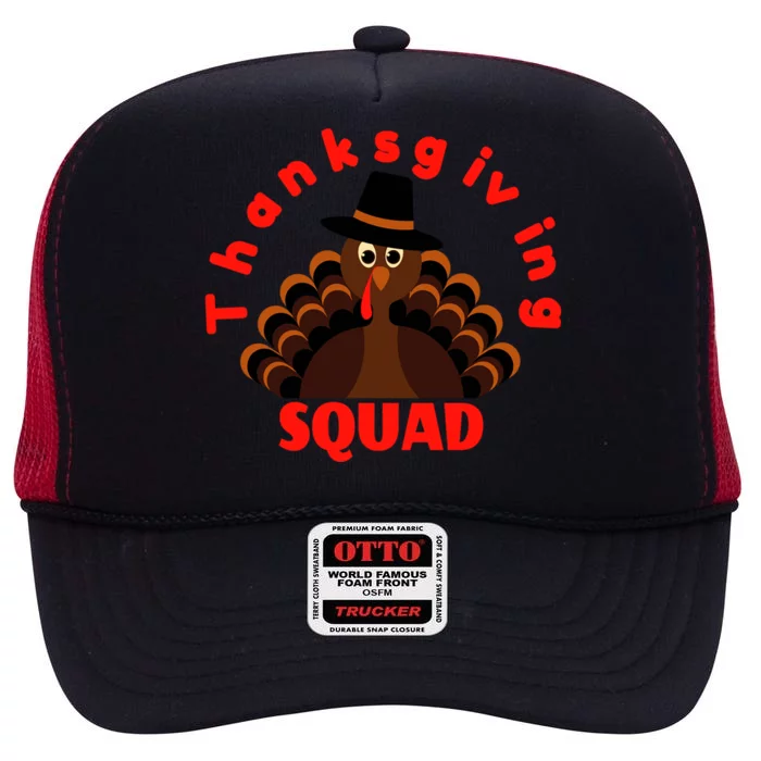 Friendsgiving Squad Funny Happy Thanksgiving Turkey Funny Gift High Crown Mesh Trucker Hat