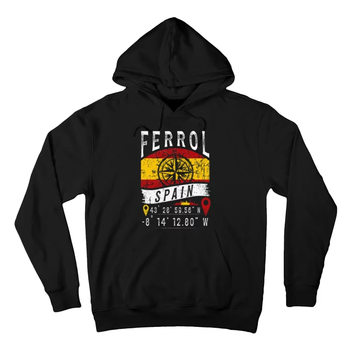 Ferrol Spain Flag Gps Coordinates Of Ferrol Hoodie