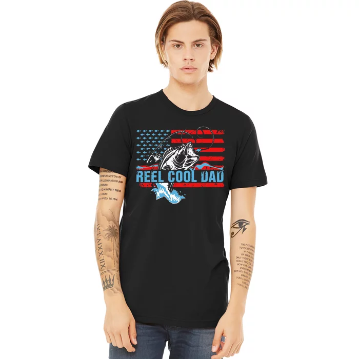 Fishing Stuff For Fathers Day Reel Cool Dad American Flag Premium T-Shirt