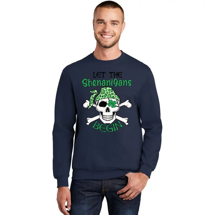 Let The Shenanigans Begin ST Patricks Day Tall Sweatshirt