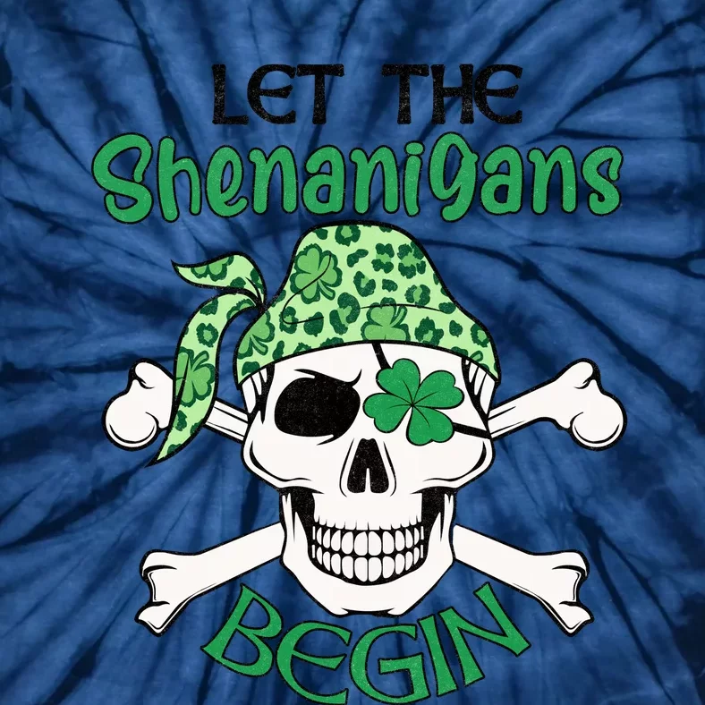 Let The Shenanigans Begin ST Patricks Day Tie-Dye T-Shirt