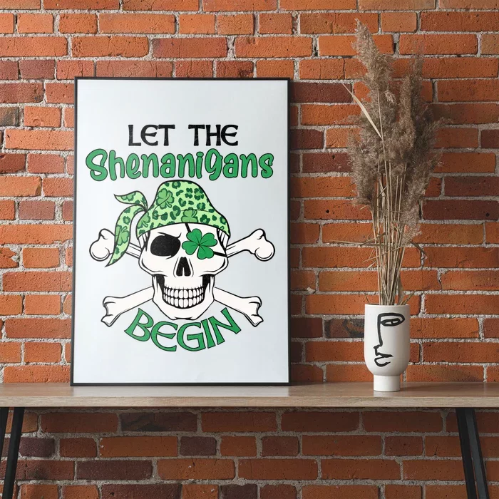 Let The Shenanigans Begin ST Patricks Day Poster