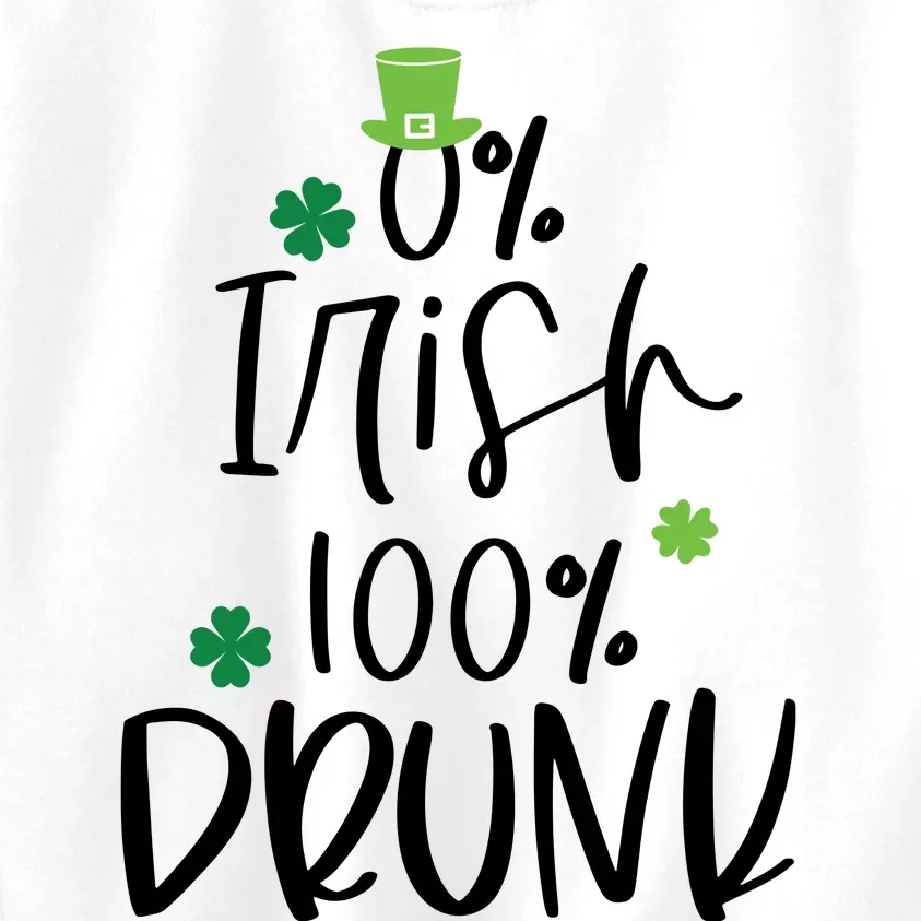 0% Irish 100% Drunk St Patricks Day Kids Sweatshirt