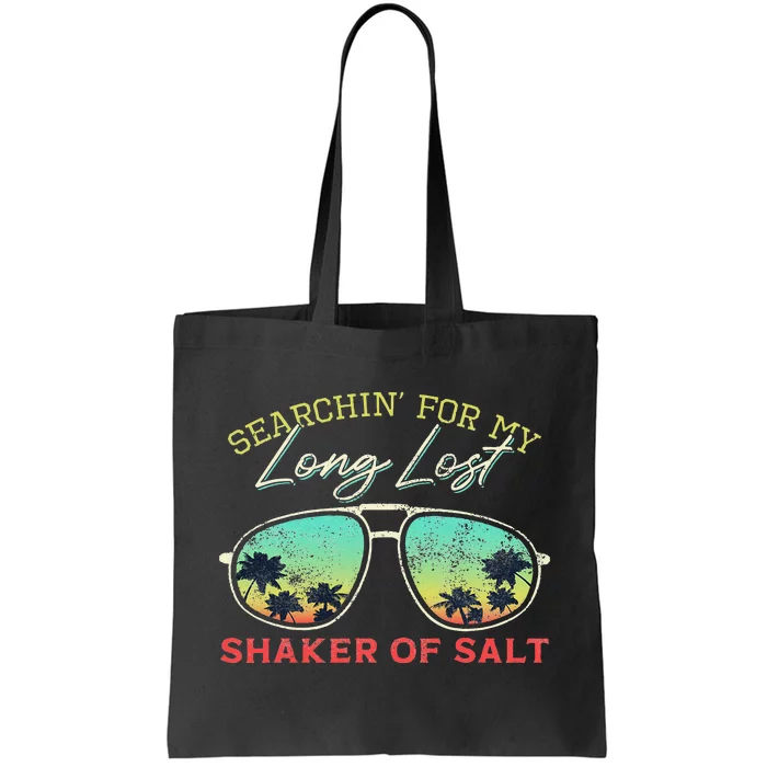 Funny Searching For My Long Lost Shaker Of Salt Shaker Tote Bag