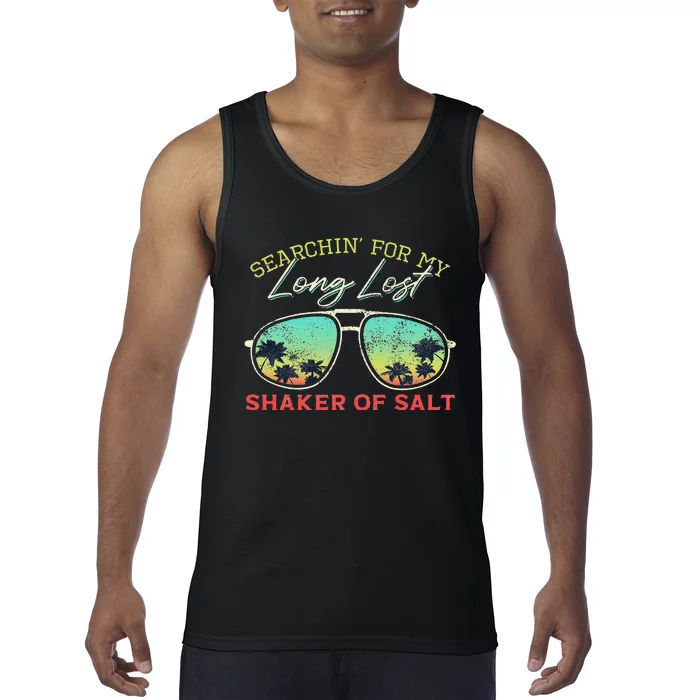 Funny Searching For My Long Lost Shaker Of Salt Shaker Tank Top