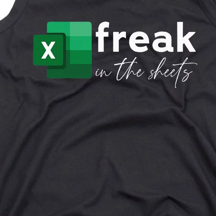 Funny Spreadsheet Freak In The Sheets Accountant Tank Top