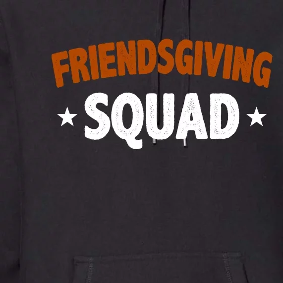 Friendsgiving Squad Premium Hoodie