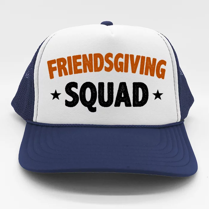 Friendsgiving Squad Trucker Hat