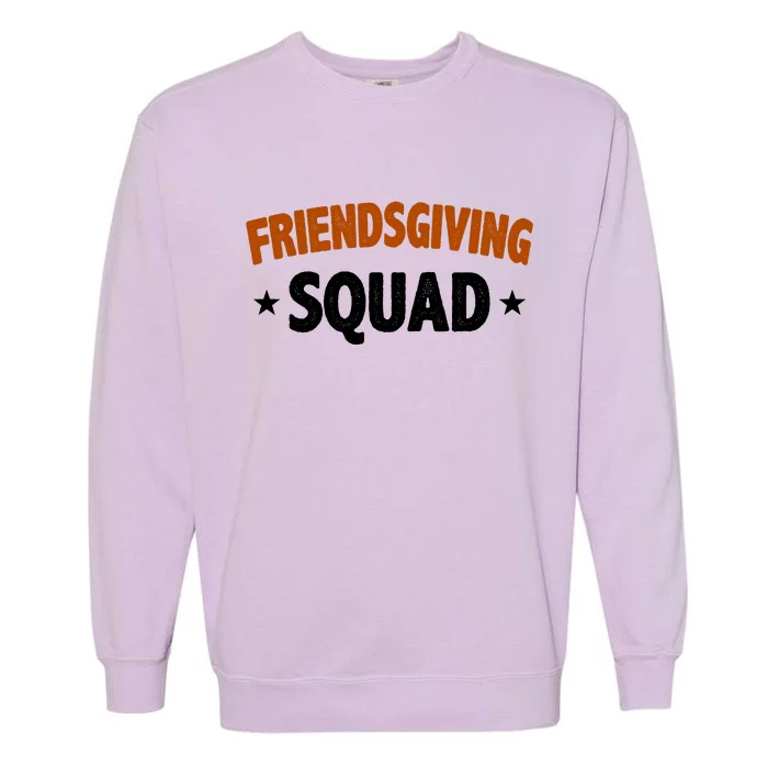 Friendsgiving Squad Garment-Dyed Sweatshirt