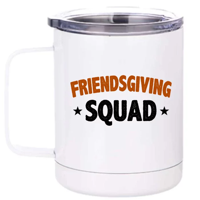 Friendsgiving Squad Front & Back 12oz Stainless Steel Tumbler Cup