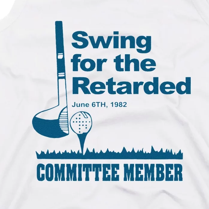 Funny Swing For The Retarded June 6th 1982 Committee Gift Tank Top