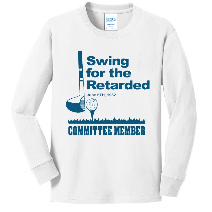 Funny Swing For The Retarded June 6th 1982 Committee Gift Kids Long Sleeve Shirt