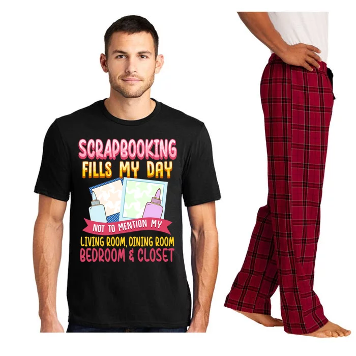 Funny Scrapbooking Fills My Days My House And My Life Meaningful Gift Pajama Set