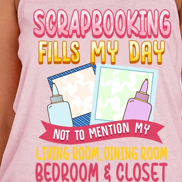 Funny Scrapbooking Fills My Days My House And My Life Meaningful Gift Women's Knotted Racerback Tank