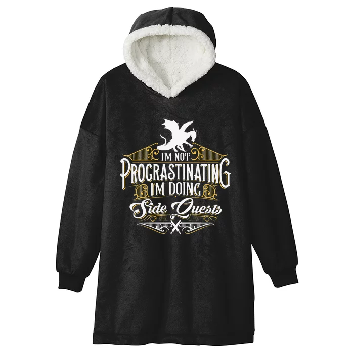 Funny Sarcastic Funny Not Procrastinating Nerdy Hooded Wearable Blanket