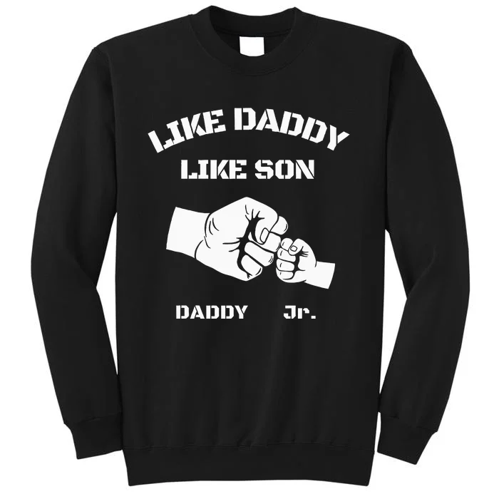 Father Son Fist Bump Matching Father's Day Daddy Dad & Son Tall Sweatshirt