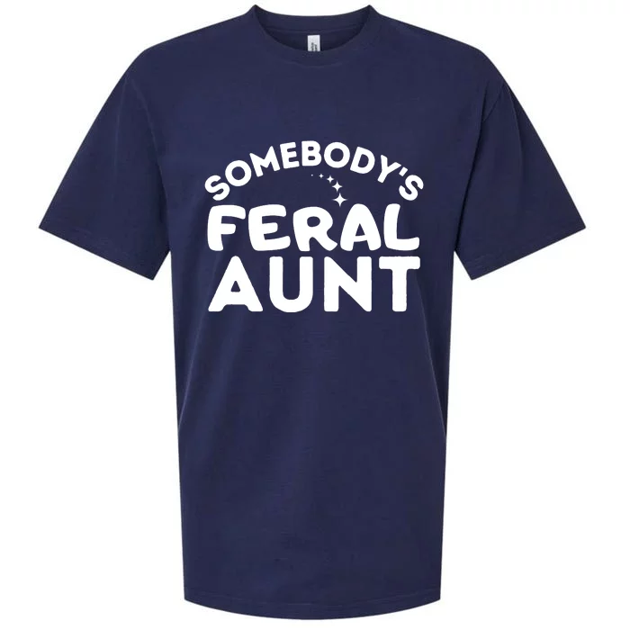 Funny Somebody's Feral Aunt Groovy For Mom Mother's Day Sueded Cloud Jersey T-Shirt