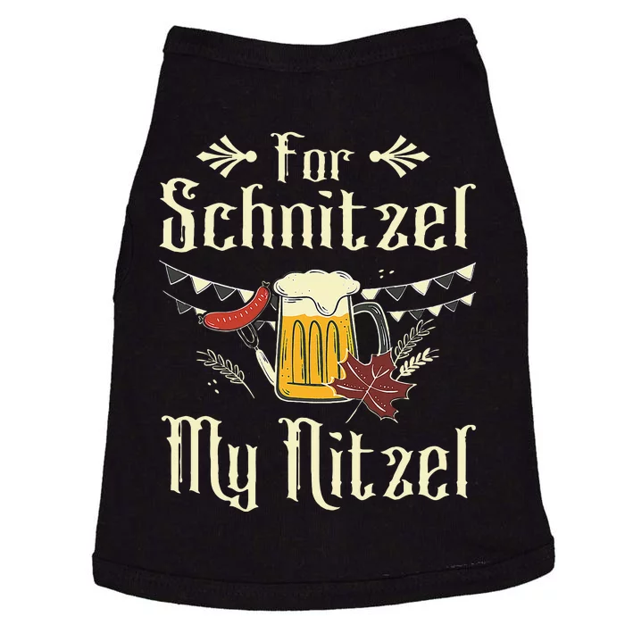 For Schnitzel Funny Oktoberfest Gift Doggie Tank