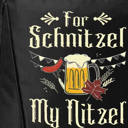 For Schnitzel Funny Oktoberfest Gift City Backpack