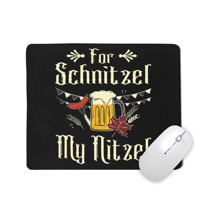 For Schnitzel Funny Oktoberfest Gift Mousepad