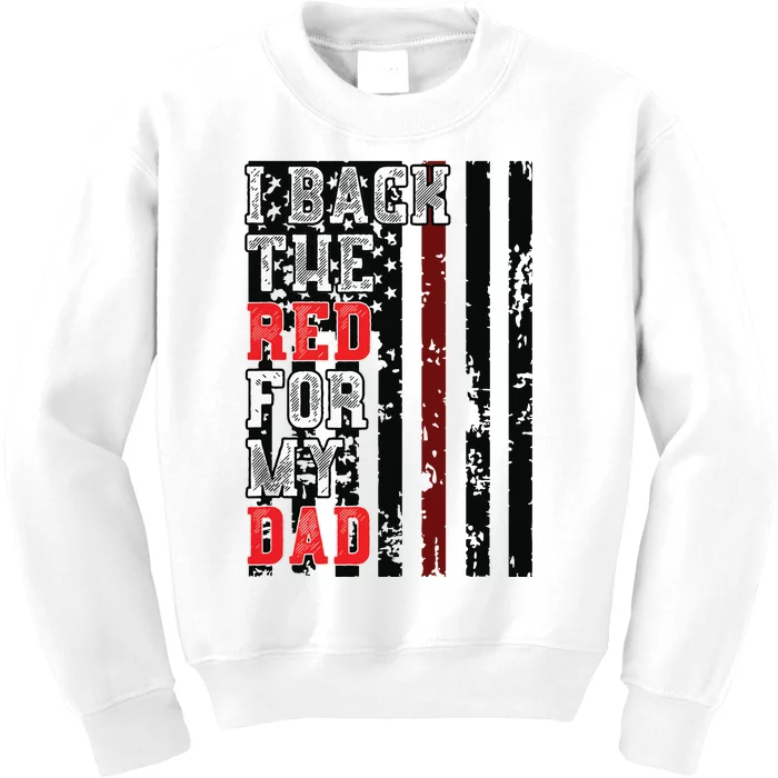 Firefighter Shirts For Daughter Son Support Dad Thin Red Line Kids Sweatshirt