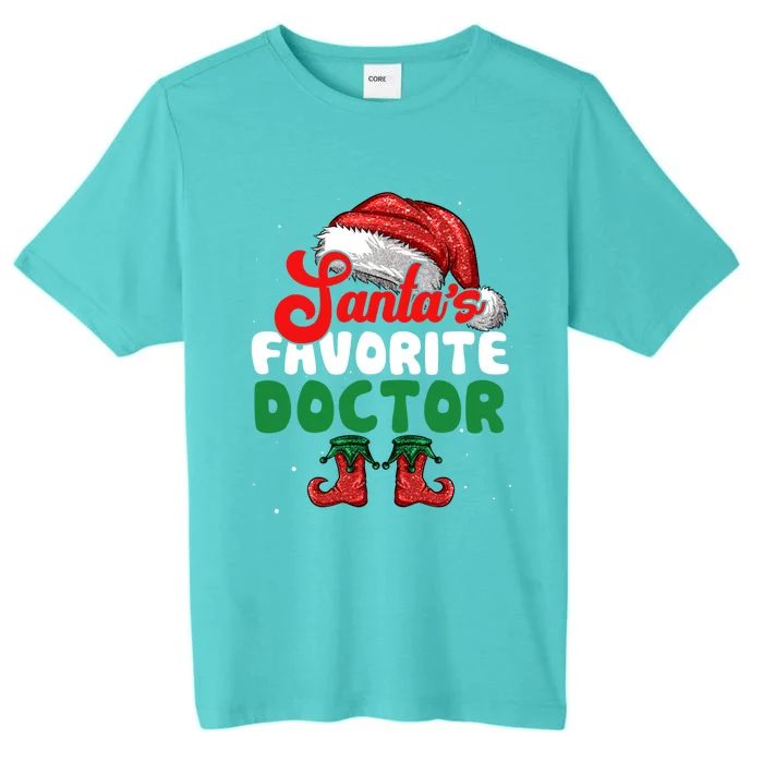 Funny SantaS Favorite Doctor Christmas Funny Gift ChromaSoft Performance T-Shirt