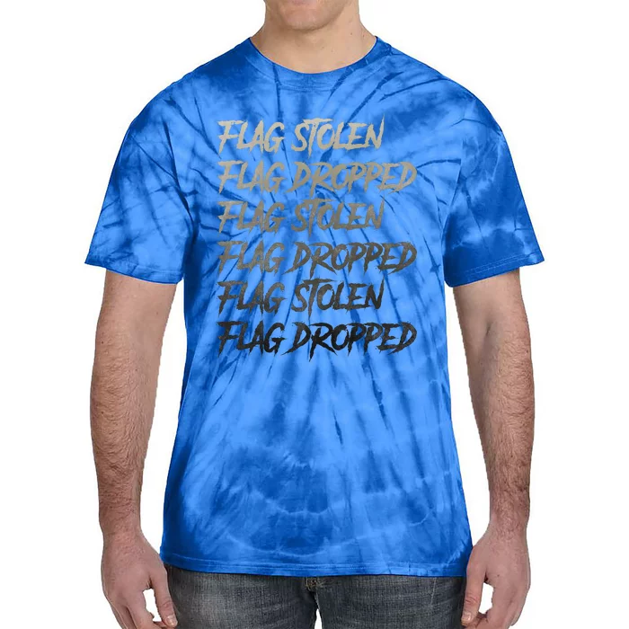 Flag Stolen Flag Dropped Flag Stolen Flag Dropped Tie-Dye T-Shirt