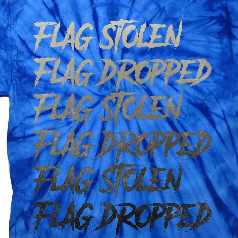 Flag Stolen Flag Dropped Flag Stolen Flag Dropped Tie-Dye T-Shirt