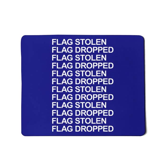 Flag Stolen Flag Dropped Mousepad