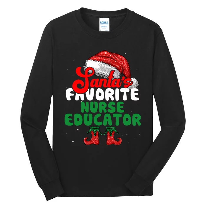 Funny SantaS Favorite Nurse Educator Festive Medical Tall Long Sleeve T-Shirt