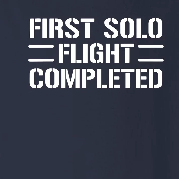 First Solo Flight Completed Pilot Student Tee Gift Toddler Long Sleeve Shirt